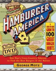 USED-Hamburger America: One Man's Cross-Country Odyssey to Find the Best Burgers in the Nation [DVD] by George M. Motz (Paperback)