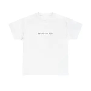 IN DRAKE WE TRUST Tee - White