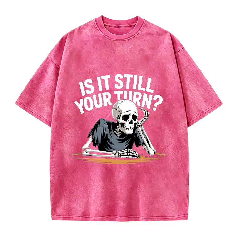 Is It Still Your Turn Shirt, Board Gamer Tshirt, Funny Board Games Top, Funny Gamers Apparel, Comfy Funny Gaming Outfit, Game Day Crewneck