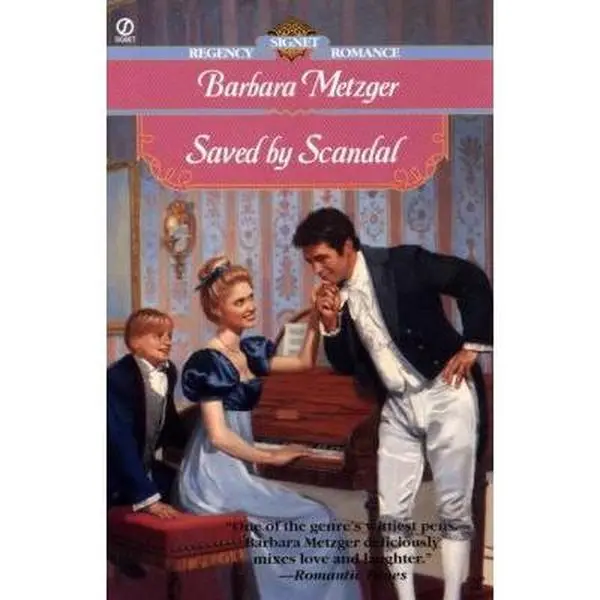 USED-Saved by Scandal (Signet Regency Romance) by Barbara Metzger (Unknown)