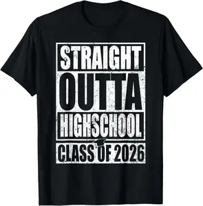 Straight Outta High School Class of 2026 Senior T-Shirt | Graduation Gift for Him Her | 2026 New Summer Casual Tee
