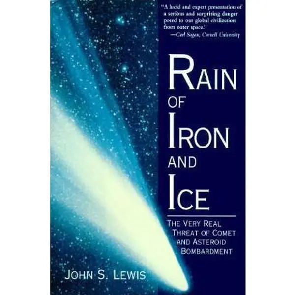 USED Book - Rain Of Iron And Ice: The Very Real Threat Of Comet And Asteroid Bombardment by John S. Lewis (Hardcover) - english