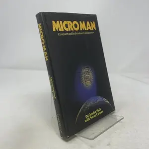 USED-Micro Man: Computers and the Evolution of Consciousness by Gordon with Susan Curran Pask (Hardcover)