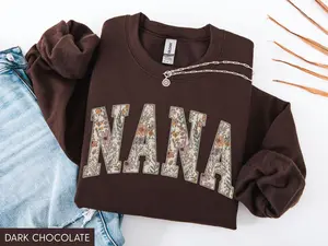 Nana Sweatshirt, Nana Crewneck, Nana Sweater, New Nana Gift, Floral Nana Sweatshirt