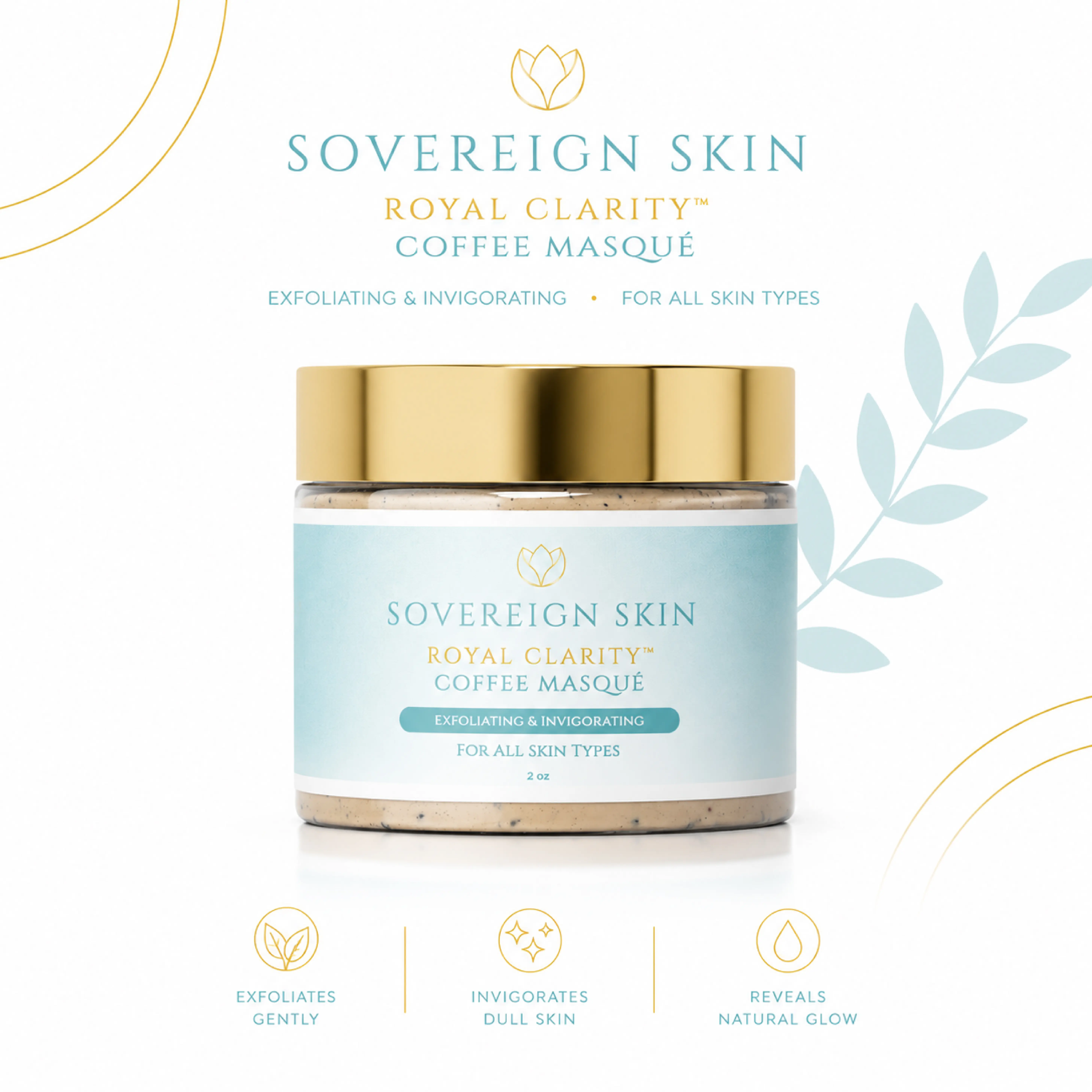 Sovereign Skin RoyalClarity Coffee Masquè Exfoliating Face Mask with Coffee Extract, Kaolin Clay, Caffeine & Aloe Vera | Gentle Skin Smoothing & Clarifying Mask for All Skin Types | 2 oz