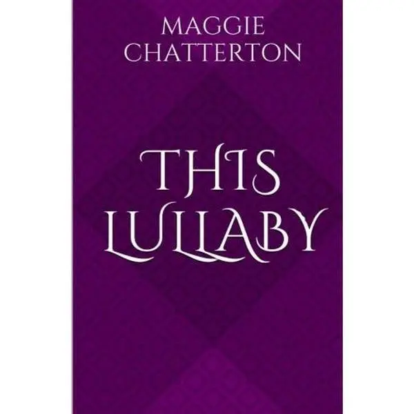 USED-This Lullaby by Maggie Chatterton (Paperback)