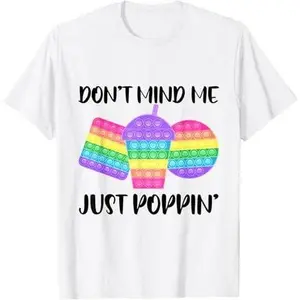 Don't Mind Me Just Poppin Shirt Kids Pop It Fidget Toy Game T-Shirt