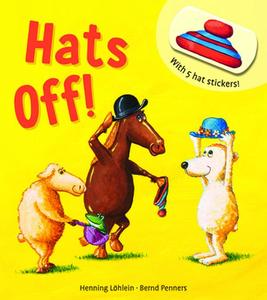 Hats Off! -- Bernd Penners, Board Book Hats Off! -- Bernd Penners, Board Book