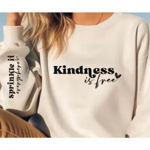 Kindness is Free Screen Print Transfer