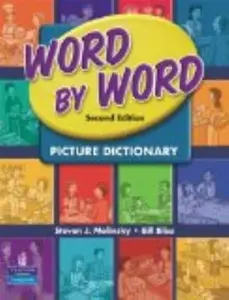 Word by word pict dict cdn 2/e stbk by Molinsky J. Steven             Bliss Bill (Paperback) - Used