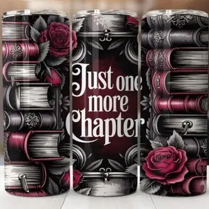 Just One More Chapter Book BookTok 20oz 30oz Tumbler Fast Shipping