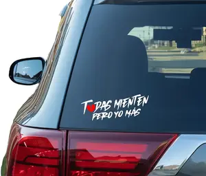 Todas Mienten Pero Yo Mas 7" inch  Vinyl Decals – UV Resistant & Waterproof for Cars, Laptops and More