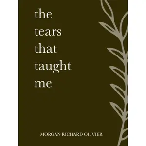The Tears That Taught Me Paperback – March 1, 2022