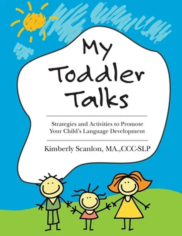 USED Book - My Toddler Talks: Strategies and Activities to Promote Your Child's Language Development by Scanlon, Kimberly (Paperback) - english