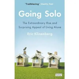 USED-Going Solo by Eric Klinenberg (Paperback)