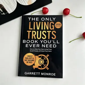 2026 Living Trust Essentials for Newbies: Complete Guide to Protect Family Assets, Avoid Expensive Probate, Reduce Taxes & Set Up a Custom Trust money savings book