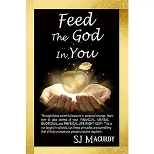 USED-Feed the God in You: A Million Dollar Book by Macurdy, S. J. (Paperback)