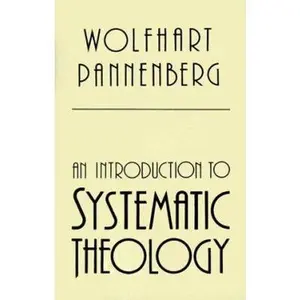 USED-An Introduction to Systematic Theology by Pannenberg, Wolfhart (Paperback)