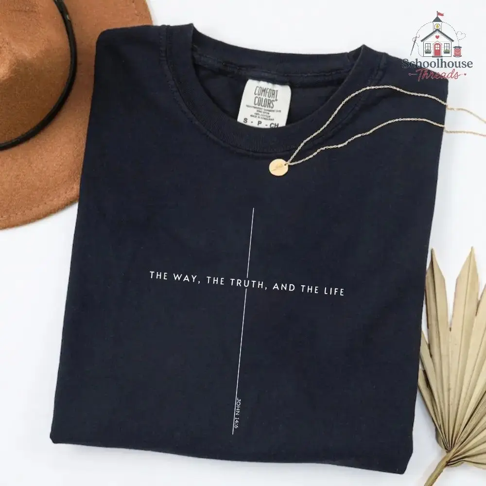 Comfort Colors John 14 6 Tee, Yeshua Christian Shirt for Men, The Way the Truth the Life Graphic Tshirt, Apparel Made In The US - Schoolhouse Threads