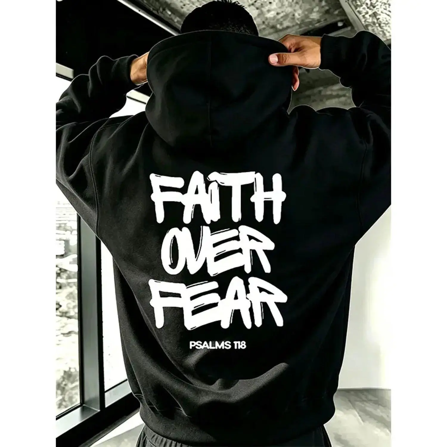 Faith Over Fear double-sided bold brushstrokes graffiti design PSALMS118 vertical lettering oversized hoodie sweatshirt casual comfortable stylish pullover