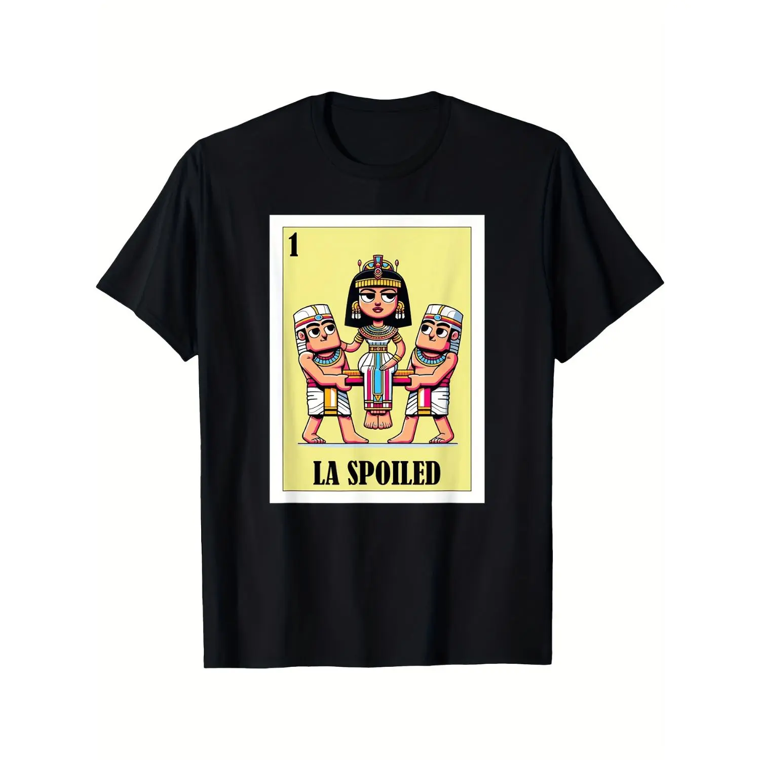 Funny Spoiled Lotería Mexican T-Shirt | Calavera Graphic Tee