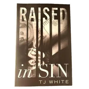 TJ White's Raised in Sin A Psychological Thriller Fast-Paced Intense Story Featuring Multiple POVs and Intense Plot Twists