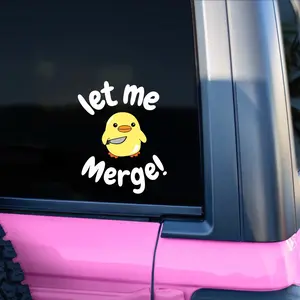 Let me Merge Funny Decal, Car Decal, Funny Duck Decal
