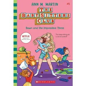 Dawn and the Impossible Three (the Baby-Sitters Club #5): Volume 5 -- Ann M. Martin - Paperback