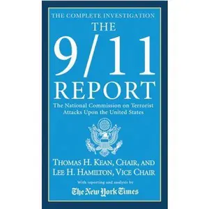 USED-The 9/11 Report: The National Commission on Terrorist Attacks Upon the United States by National Commission on Terrorist Attacks (Unknown)