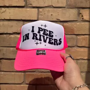 I pee in rivers trucker hats