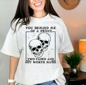 You Remind Me Of A Penny T-shirt Gray T-Shirt Top Unisex