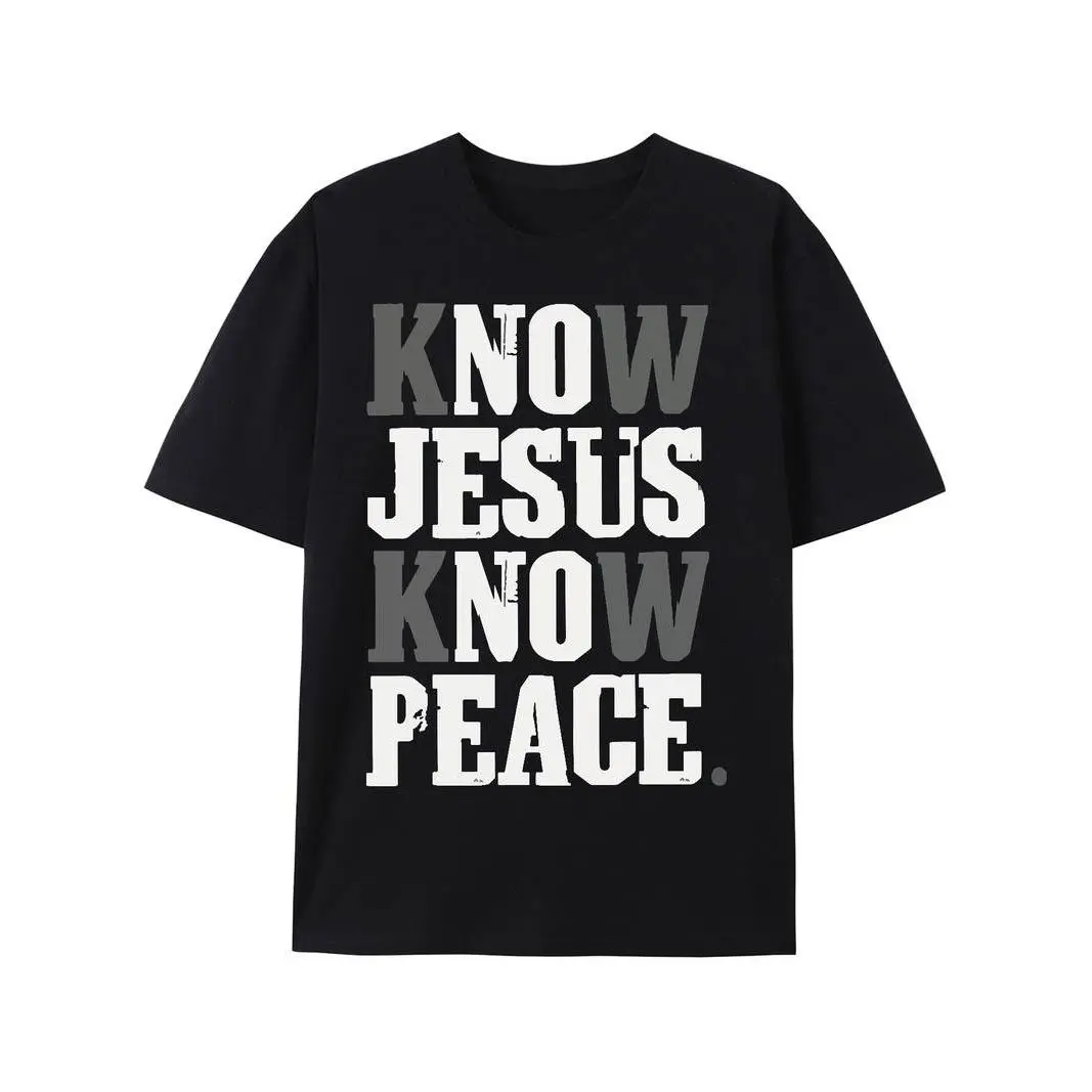 Ootd T Shirt Know Jesus Know Peace T-shirt Believe in God Christian Christ Religious T-shirt