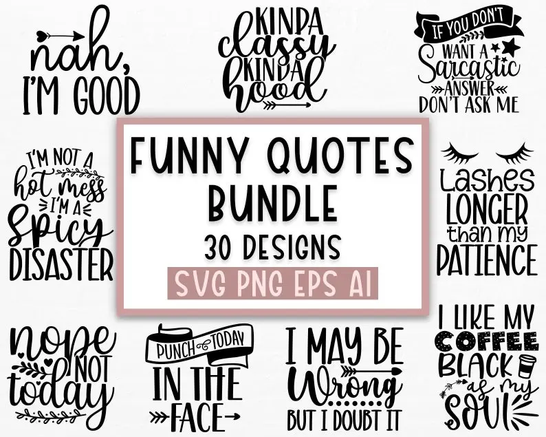 Sarcastic Svg Bundle | Sarcastic Svg Files | Funny Quotes Svg | Sarcasm Svg| Sarcastic Sayings Svg Bundle| Sarcastic Quotes Svg |Cricut Svgs