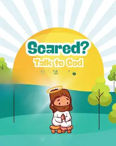 Scared? Talk to God: He's Listening (Talk to God Series)