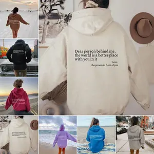 You Are Enough Hoodie | Inspirational Quote Hoodie | Cozy Pullover Sweatshirt - Dear Person Behind Me,the World Is A Better Place,with You In It,love,the Person In Front Of You