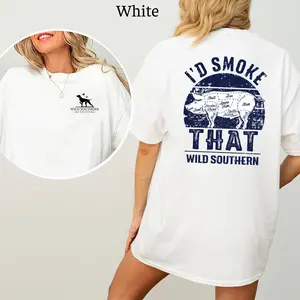 I'D Smoke That 2-Sides T-shirt, Wild Southern Vintage Style T-shirt, Pork Smoke Shirt, Summer Outfitters, Simply Printed Graphic Shirt, Daily Casual Cotton Womenswear