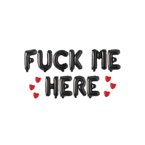 Fuck Me Here Balloon Banner