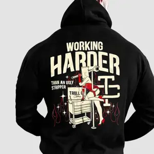 BelleHeaven  Tr0ll C0 Working Harder Than An Strlpper Casual Portrait Hoodie For Menswear, Street Style, Top Menswear, All Seasons