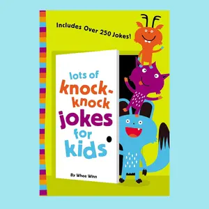 Lots of Knock-Knock Jokes for Kids: A Funny, Laugh Out Loud Busy Book for Children with Over 250 Jokes, Riddles, Tongue Twisters, and Puns