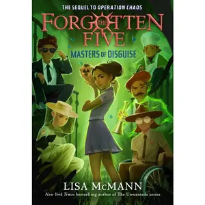 Masters of Disguise (the Forgotten Five, Book 6) -- Lisa McMann - Paperback