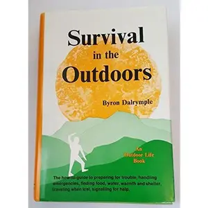 USED-Survival in the Outdoors by Byron Dalrymple (Hardcover)