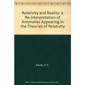 USED-Relativity and Reality by E. G Barter (Hardcover)