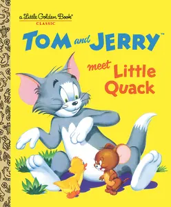 USED-Tom and Jerry Meet Little Quack (Tom & Jerry) (Hardcover)