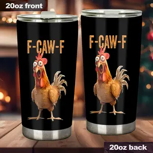 F-Caw-F Funny Tumbler, Drinkware Coffee Cup, Rooster, Chicken, Trending Cup - scs14913