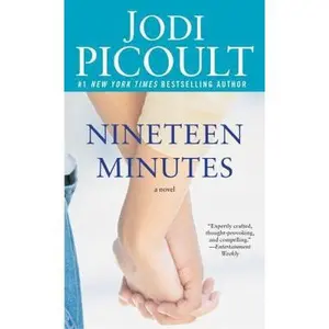 USED-Nineteen Minutes: A novel by Jodi Picoult (Unknown)