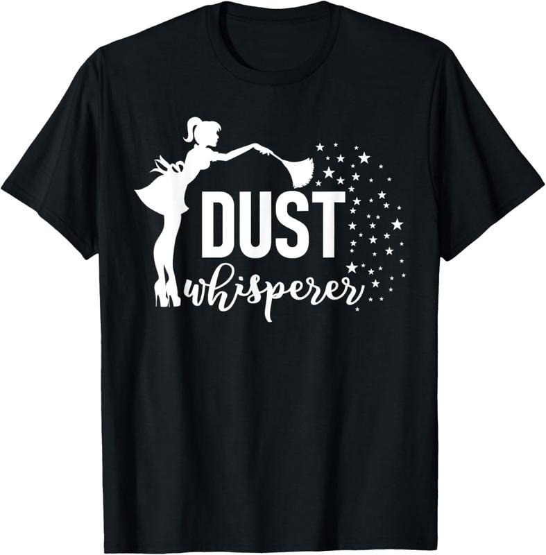 100% Cotton Funny Housekeeper Dust Whisperer Cleaning Woman Gift T-Shirt