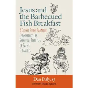 USED Book - Jesus and the Barbecued Fish Breakfast by Daley Sj Dan (Paperback) - english