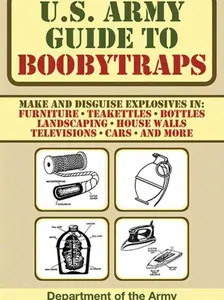 U.S. Army Guide to Boobytraps Paperback