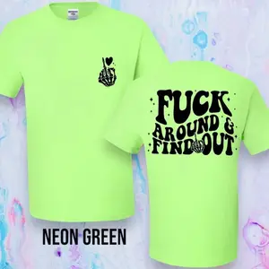 “F Around and Find Out” UNISEX Fit Short Sleeve T Shirt