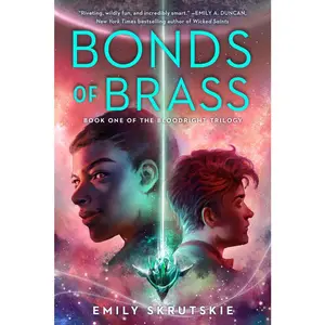 USED-Bonds of Brass: Book One of The Bloodright Trilogy by Skrutskie, Emily (Paperback)